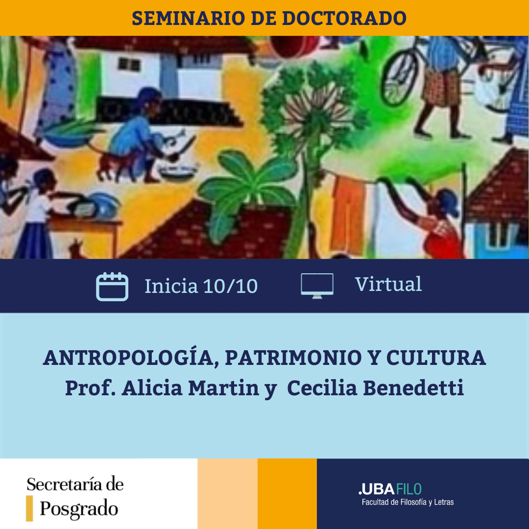 Seminario Híbrido de Doctorado: Antropología, Patrimonio y Cultura